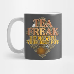 Tea Freak Mug